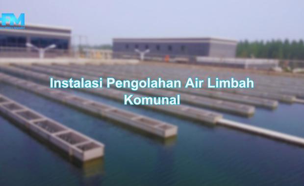 Instalasi Pengolahan Air Limbah Komunal